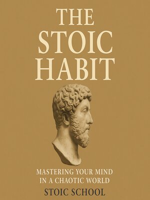 cover image of The Stoic Habit